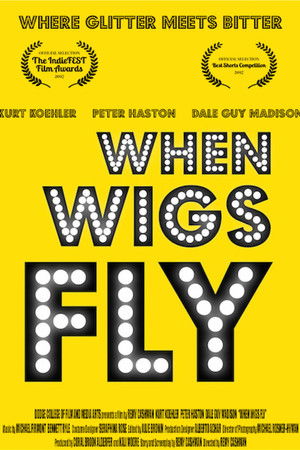 When Wigs Fly
