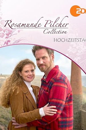 Rosamunde Pilcher: Hochzeitstag
