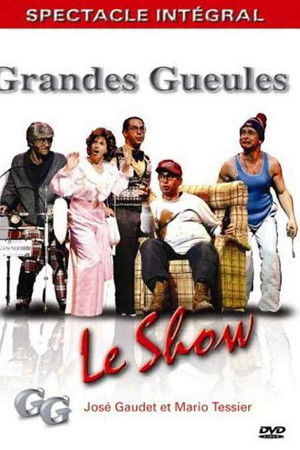 Les Grandes Gueules - Le show