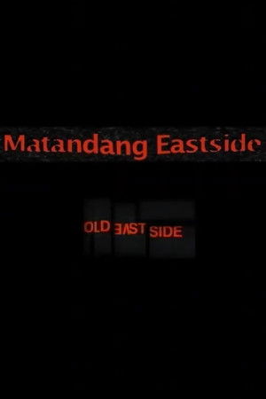 Matandang East Side