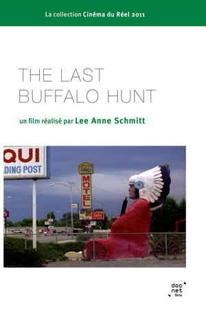 The Last Buffalo Hunt