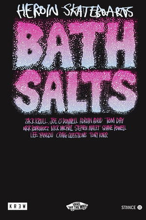 Heroin Skateboards: Bath Salts
