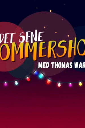 Det sene sommershow