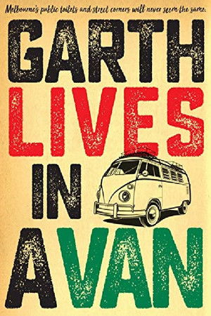 Garth Lives In A Van
