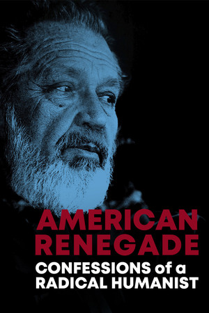 American Renegade: Confessions of a Radical Humanist