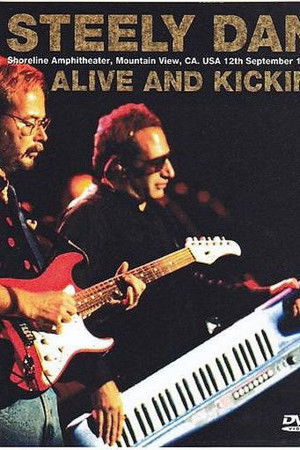Steely Dan: Alive and Kickin'