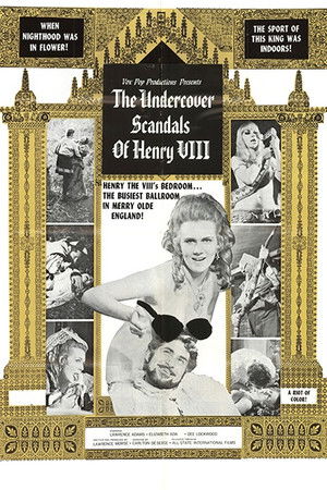 The Undercover Scandals of Henry VIII