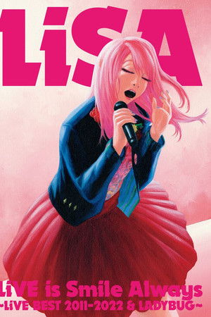 LiVE is Smile Always ~LiVE BEST 2011-2022 & LADYBUG~