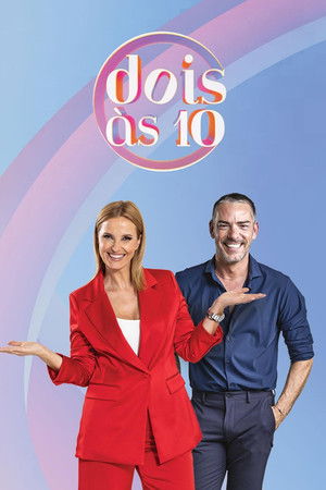 Dois às 10