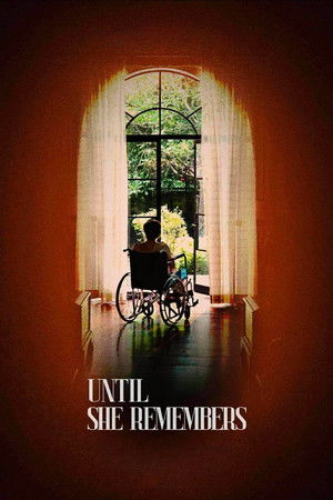Until She Remembers