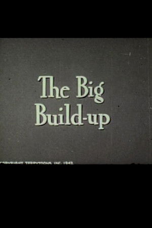 The Big Build-Up
