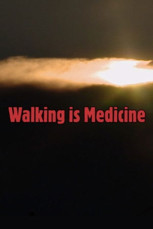 Walking Is Medicine