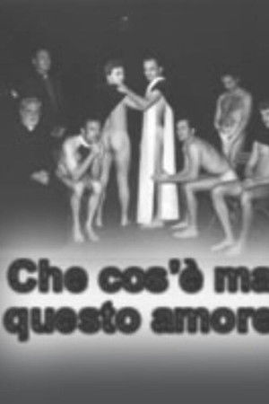 Che cos'è mai questo amore?