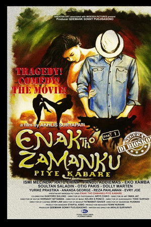 Enak Tho Zamanku: Piye Kabare