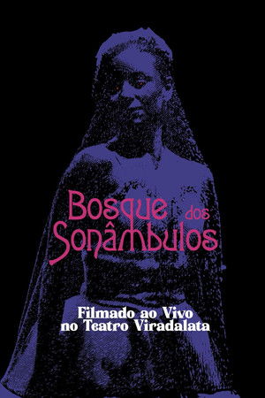 O Bosque dos Sonâmbulos no Teatro Viradalata