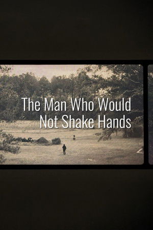 The Man Who Would Not Shake Hands