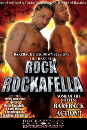 Bareback Dickdown Sessions: The Best of Rock Rockafella