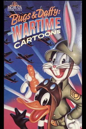 Bugs & Daffy: The Wartime Cartoons