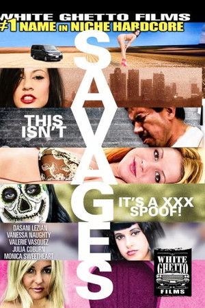 This Isn't Savages ... It's A XXX Spoof!