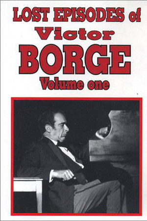 Lost Episodes of Victor Borge - Volume One