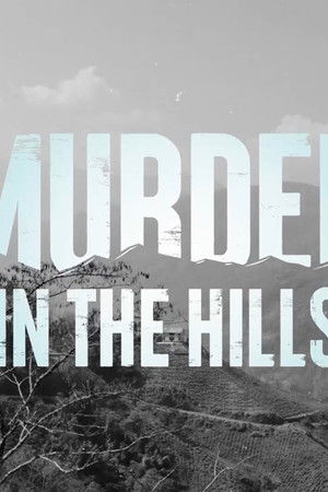 মার্ডার ইন দ্য হিলস