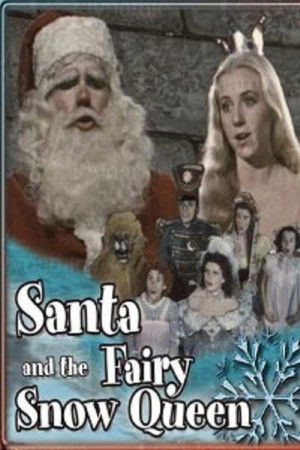 Santa and the Fairy Snow Queen