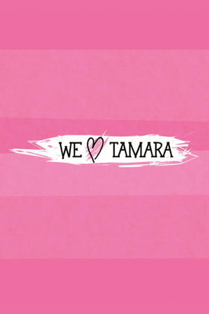We Love Tamara