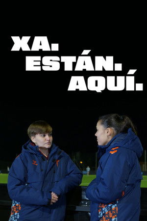 Xa Están Aquí