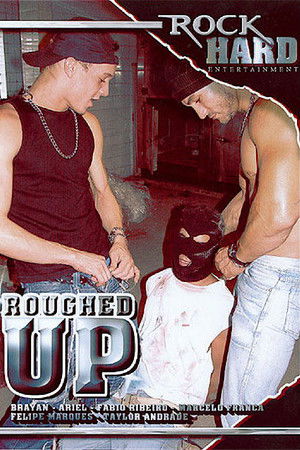 Roughed Up