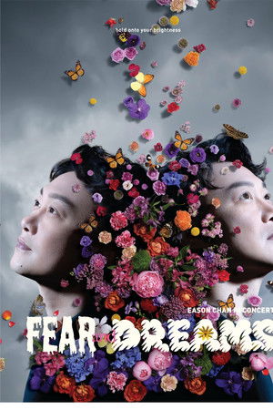 FEAR and DREAMS Eason Chan In Concert
