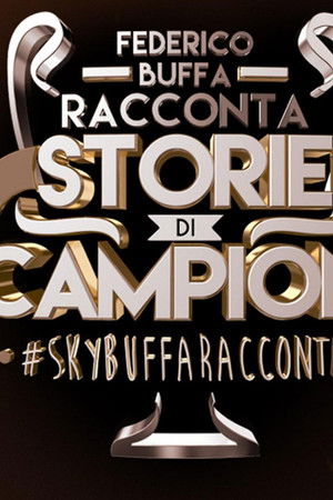 Buffa racconta Storie di Campioni