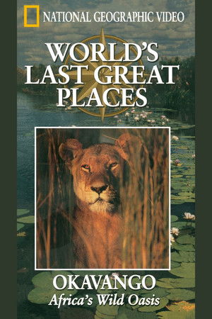 Okavango: Africa's Wild Oasis