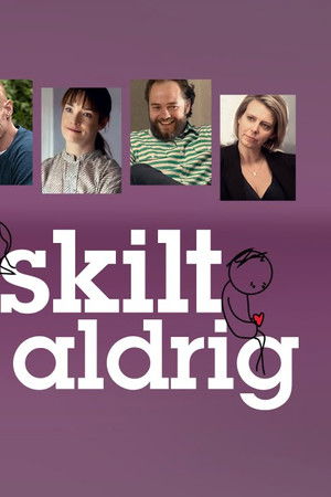 Bedre skilt end aldrig