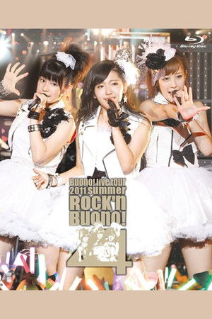 Buono! Live Tour 2011 summer ~Rock'n Buono! 4~
