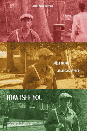How I See You