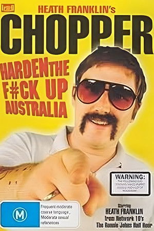 Heath Franklin's Chopper - Harden the F#ck Up Australia