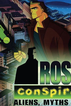 Roswell Conspiracies: Aliens, Myths and Legends