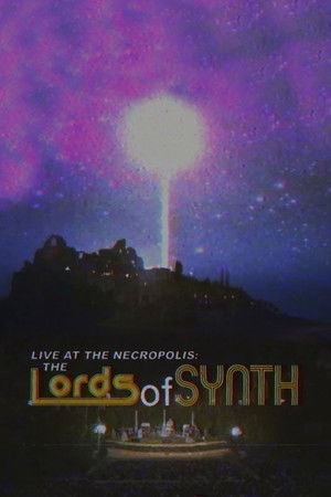 Live at the Necropolis: The Lords of Synth