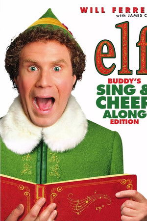 Elf: Buddy's Sing and Cheer Along Edition