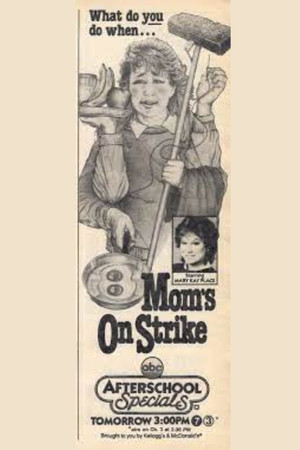 Mom's On Strike