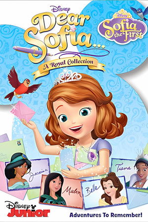 Sofia The First: Dear Sofia...A Royal Collection