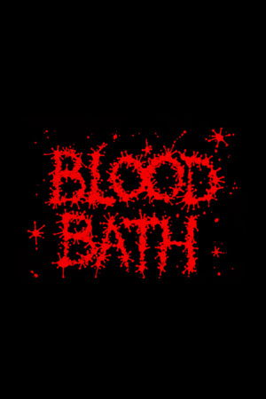Blood Bath