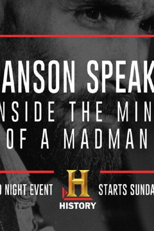 Manson Speaks: Inside the Mind of a Madman