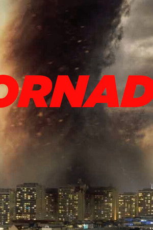 Tornado - Der Zorn des Himmels
