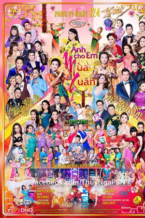 Paris by Night 124: Anh Cho Em Mùa Xuân