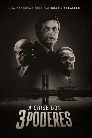 A Crise dos Três Poderes