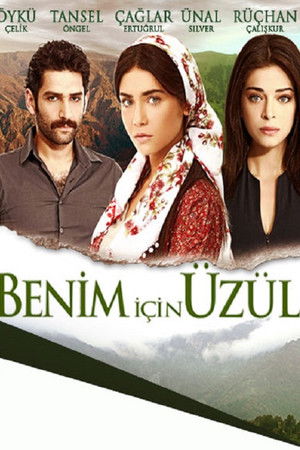 Benim İçin Üzülme