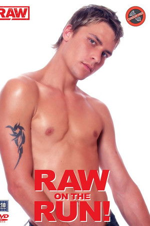 Raw on the Run!