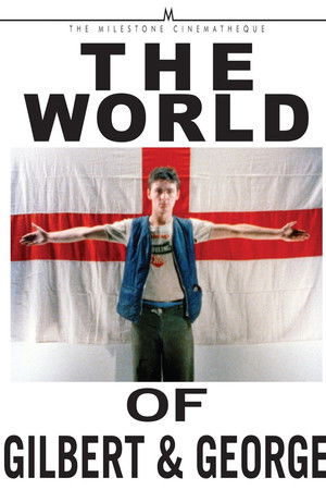 The World of Gilbert & George