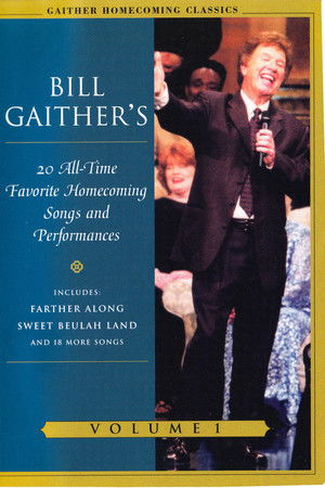 Gaither Homecoming Classics Vol 1